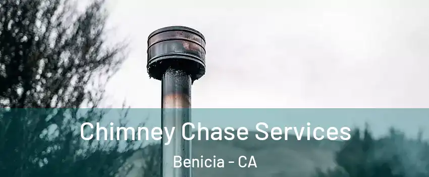  Chimney Chase Services Benicia - CA