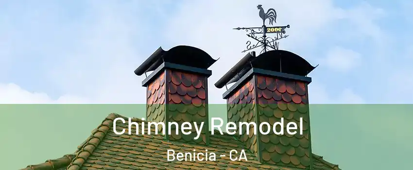  Chimney Remodel Benicia - CA