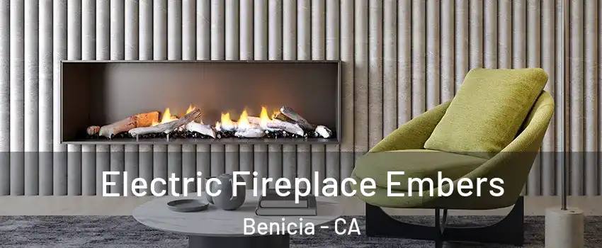  Electric Fireplace Embers Benicia - CA