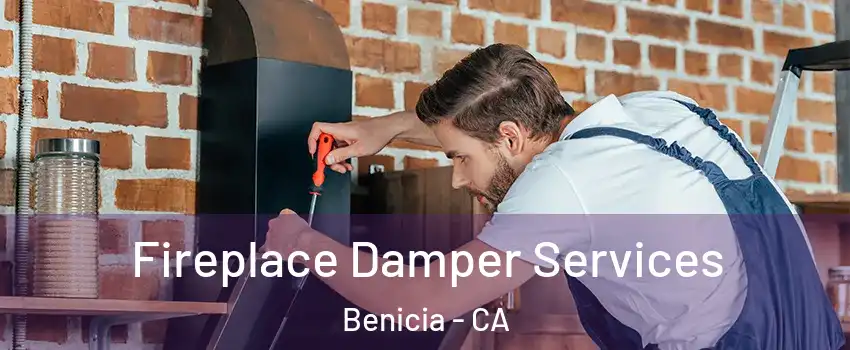  Fireplace Damper Services Benicia - CA