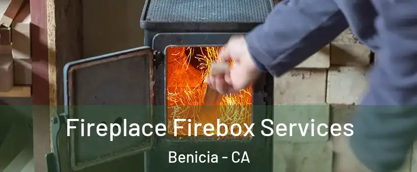  Fireplace Firebox Services Benicia - CA