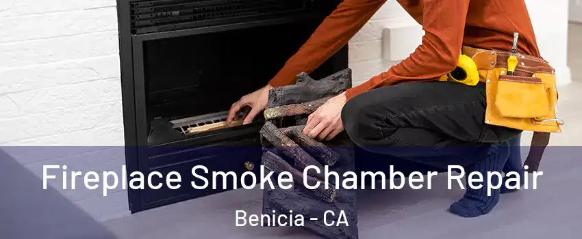  Fireplace Smoke Chamber Repair Benicia - CA