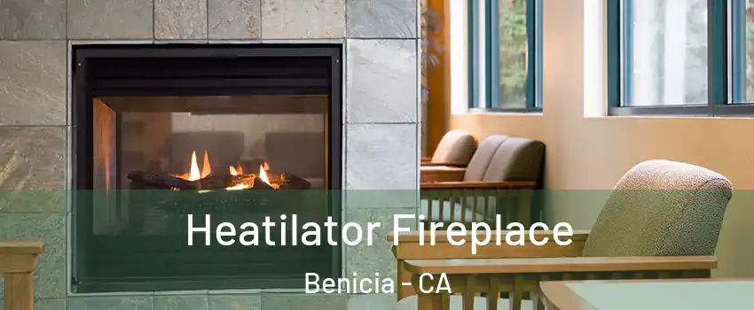  Heatilator Fireplace Benicia - CA